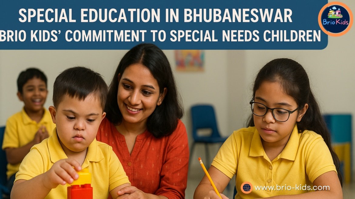Special Education in Bhubaneswar: Brio Kids’ Commitment to Special Needs Children