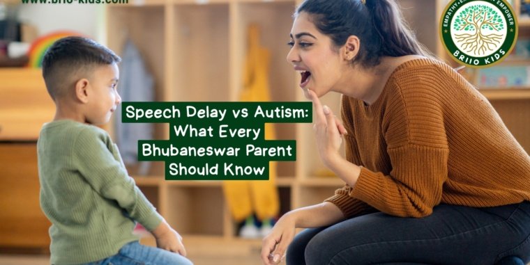 Speech Delay vs Autism: What Every Bhubaneswar Parent Should Know