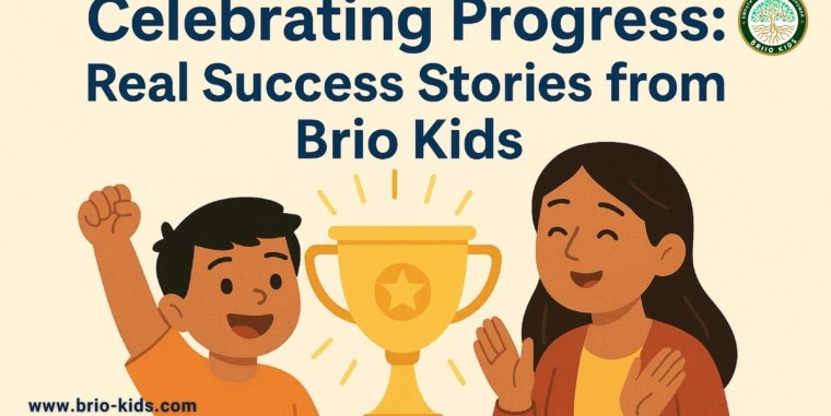 Celebrating Progress: Real Success Stories from Brio Kids