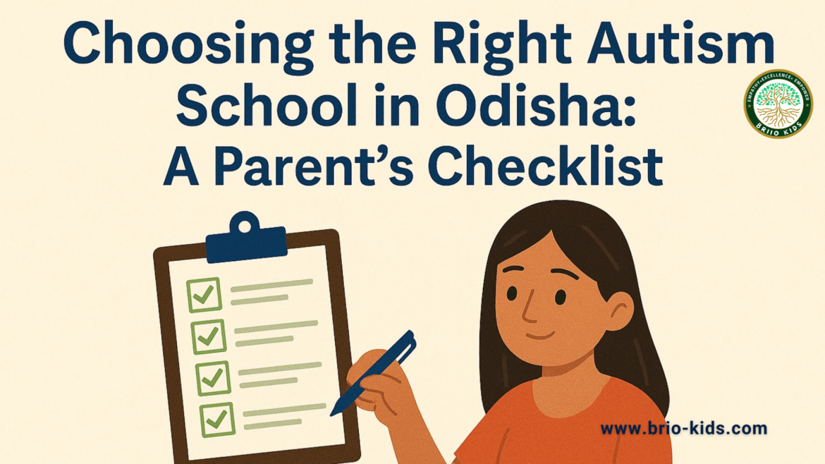Choosing the Right Autism School in Odisha: A Parent’s Checklist