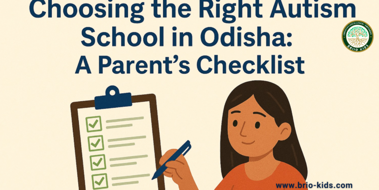 Choosing the Right Autism School in Odisha: A Parent’s Checklist