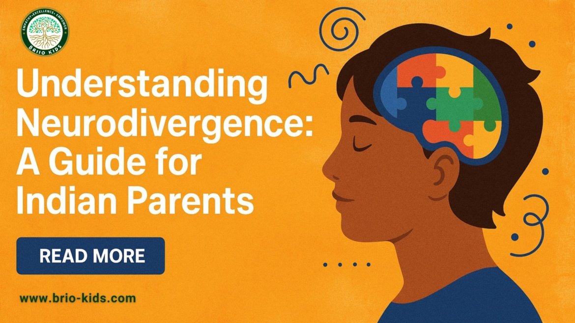 Understanding Neurodivergence: A Guide for Indian Parents